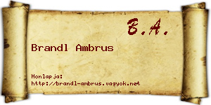 Brandl Ambrus névjegykártya